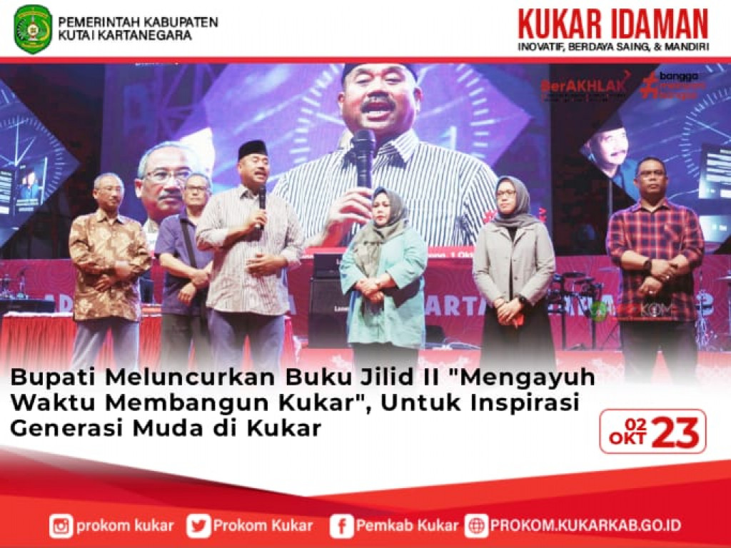 Bupati Meluncurkan Buku Jilid II "Mengayuh Waktu Membangun Kukar", Untuk Inspirasi Generasi Muda di Kukar