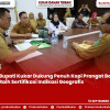 Bupati Kukar Dukung Penuh Kopi Prangat Baru Raih Sertifikasi Indikasi Geografis
