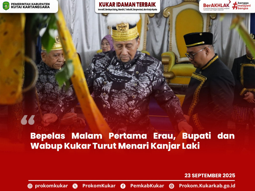 Bepelas Malam Pertama Erau, Bupati dan Wabup Kukar Turut Menari Kanjar Laki