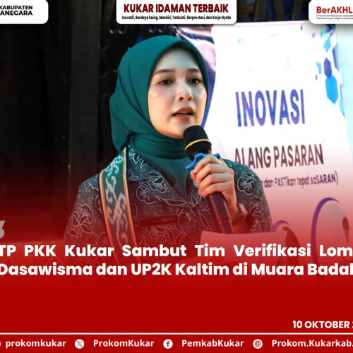 TP PKK Kukar Sambut Tim Verifikasi Lomba Dasawisma dan UP2K Kaltim di Muara Badak